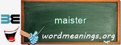 WordMeaning blackboard for maister
